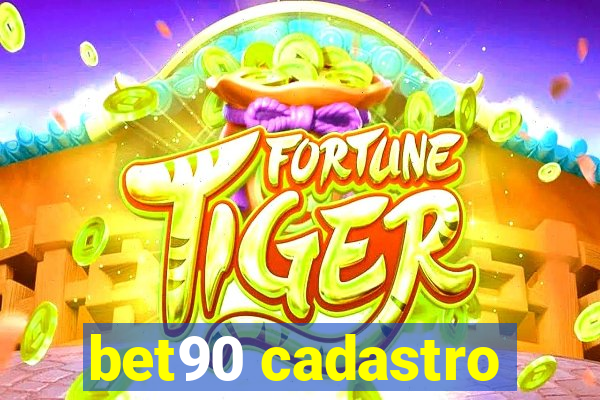bet90 cadastro
